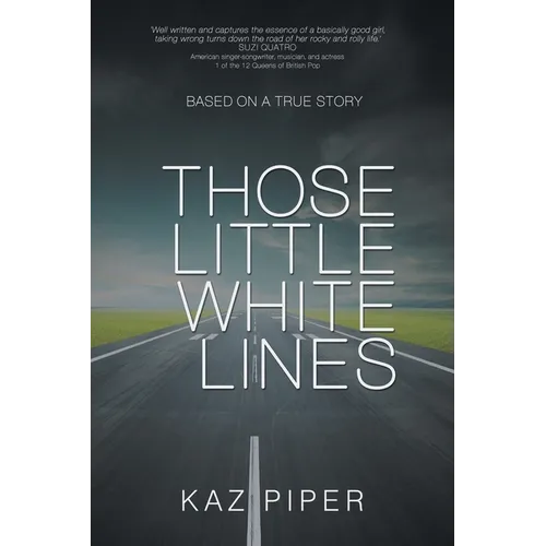 Those Little White Lines - Paperback (ONLINE ORDER ONLY)