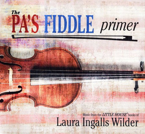 Pa's Fiddle Primer [CD]