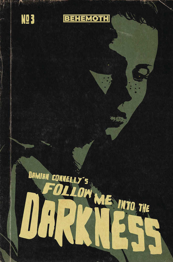 Follow Me Into The Darkness #3C (Online Order Only)