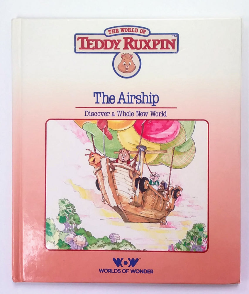 Teddy Ruxpin HC Book - The Airship (ONLINE ORDER ONLY)