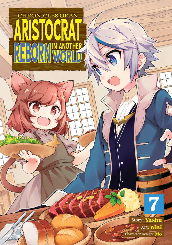Chronicles Of An Aristocrat Reborn In Another World (Manga) Volume. 7 (ONLINE ORDER ONLY)