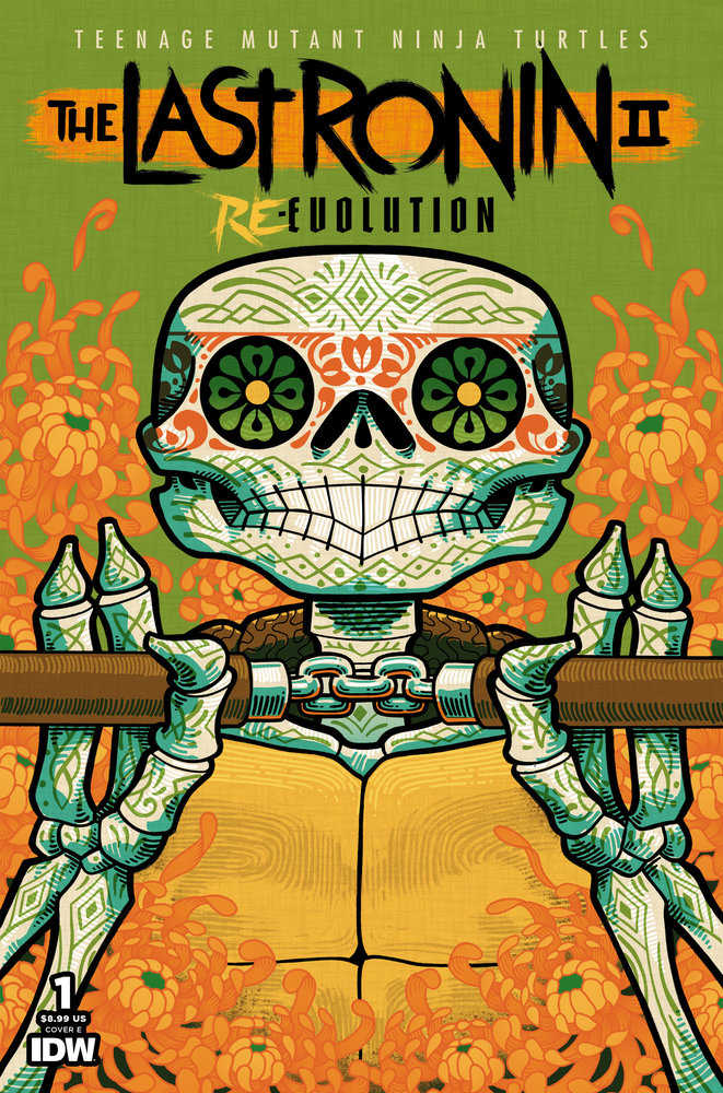 Teenage Mutant Ninja Turtles: The Last Ronin II--Re-Evolution #1 Variant E (DíA De  Los Muertos) (ONLINE ORDER ONLY)