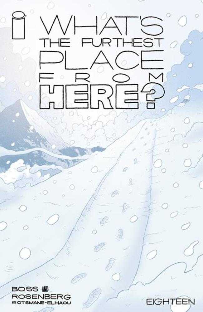 What's The Furthest Place From Here? (2021) #18 (Online Order Only)