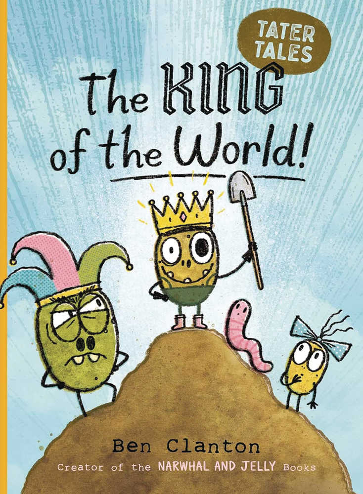 Tater Tales: The King Of The World! (Online Order Only)