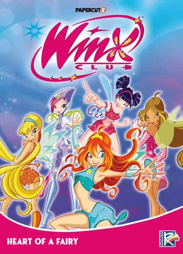 Winx Club Graphic Novel Volume 03 Heart Of A Fairy