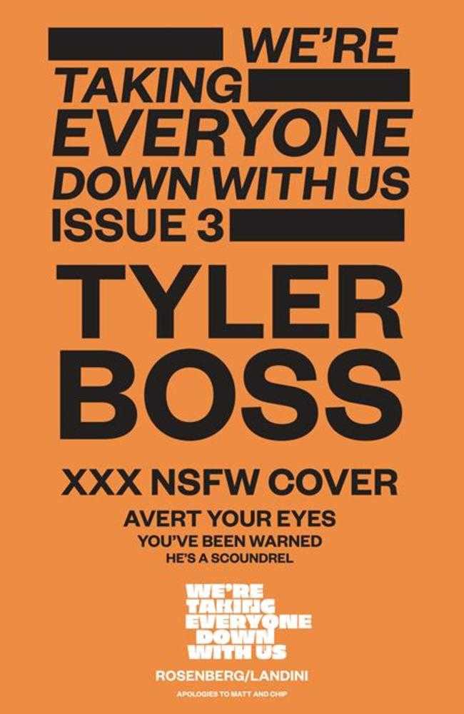 Were Taking Everyone Down With Us #3 (Of 6) Cover C Tyler Boss Polybagged Variant (Mature) (Online Order Only)