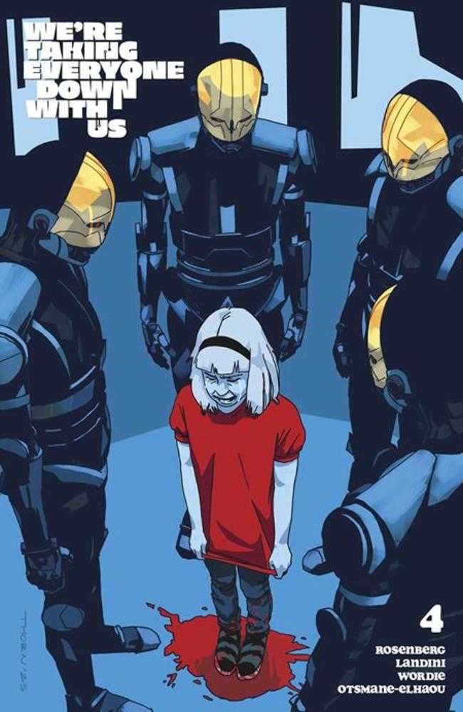Were Taking Everyone Down With Us #4 (Of 6) Cover C Carson Thorn Variant (Mature) (Online Order Only)