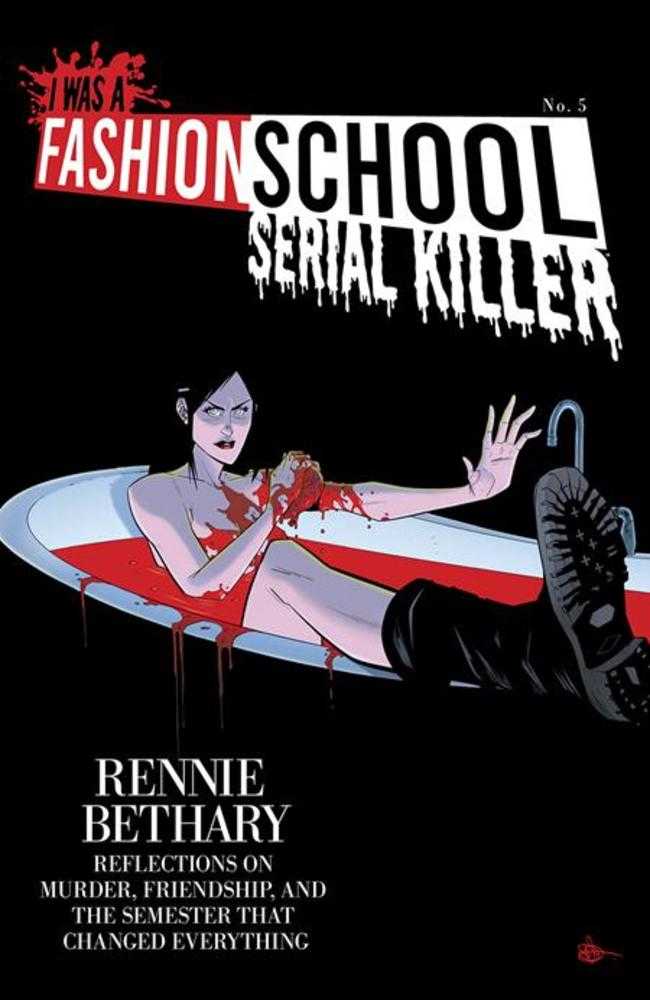 I Was A Fashion School Serial Killer #5 (Of 5) Cover B Daniel Hillyard & Michelle Madsen Blood Bath Variant (Mature) (ONLINE ORDER ONLY)