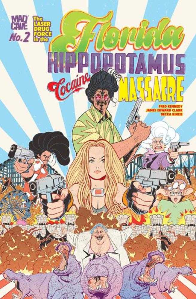 Florida Hippopotamus Cocaine Massacre #2 (Of 4) (Mature) (ONLINE ORDER ONLY)