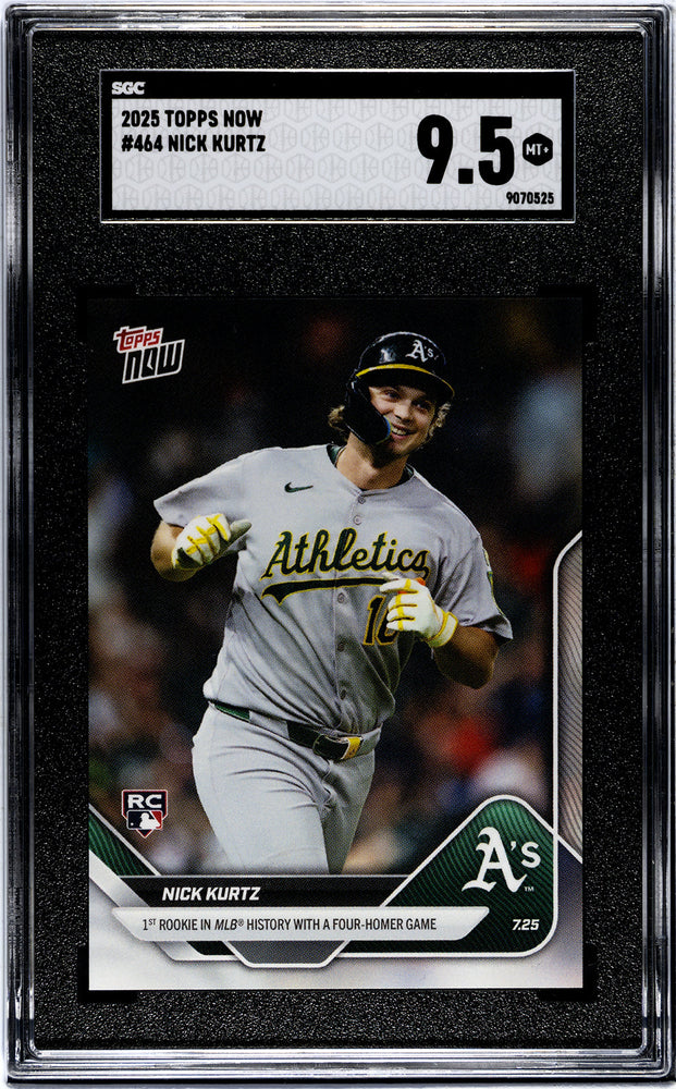 Graded 2025 Topps Now Nick Kurtz #464 1st Rookie in MLB History With a Four Homer Game Rookie RC Baseball Card SGC 9.5 Mint+ (ONLINE ORDER ONLY)