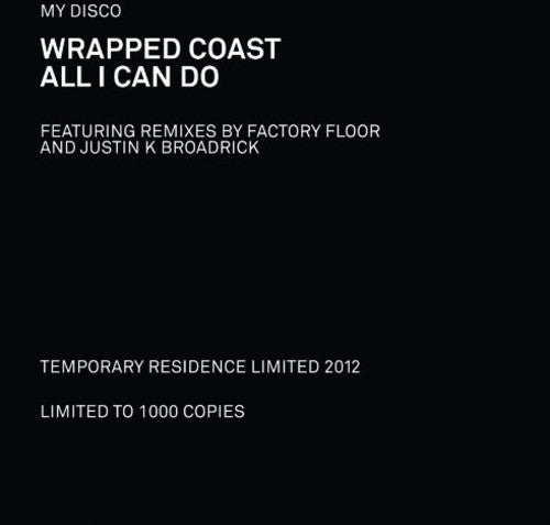 Wrapped Coast / All I Can Do [LP]