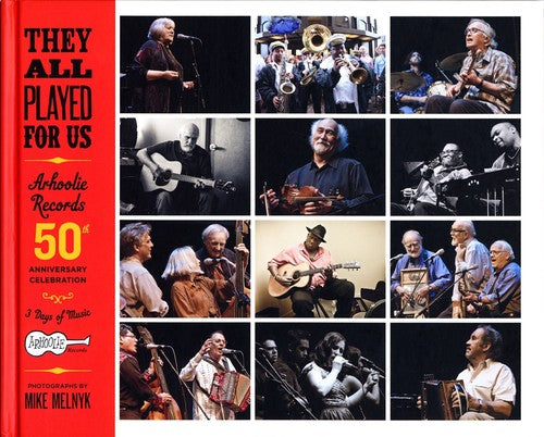 They All Played For Us: Arhoolie Records 50th Anniversary Celebration [CD]