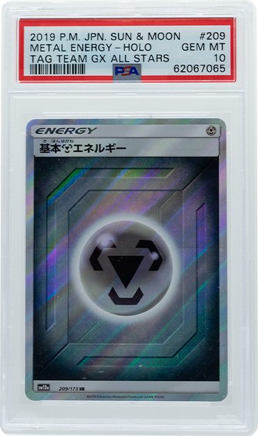 2019 POKEMON JAPANESE TAG TEAM GX ALL STARS METAL ENERGY-HOLO #209 PSA 10 (Online Order Only)