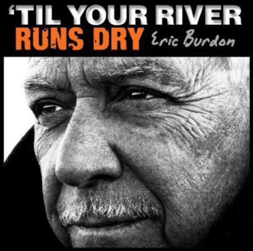 Til Your River Runs Dry [CD]