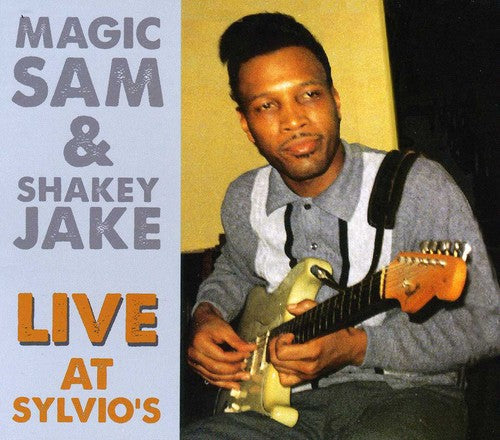 Magic Sam and Shakey Jake Live At Sylvio's [CD]