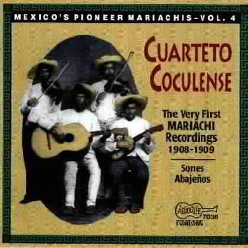Very First Mariachi Recordings 1908 - Pioneer 4 [CD]
