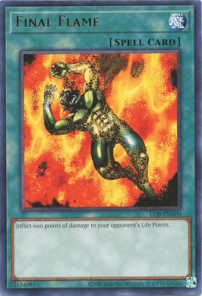 Final Flame (25th Anniversary) [LOB-EN100] Rare (ONLINE ORDER ONLY)