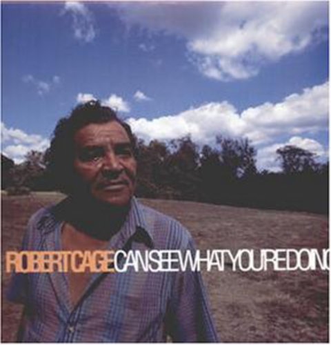 Robert Cage Can See What You're Doing [LP]