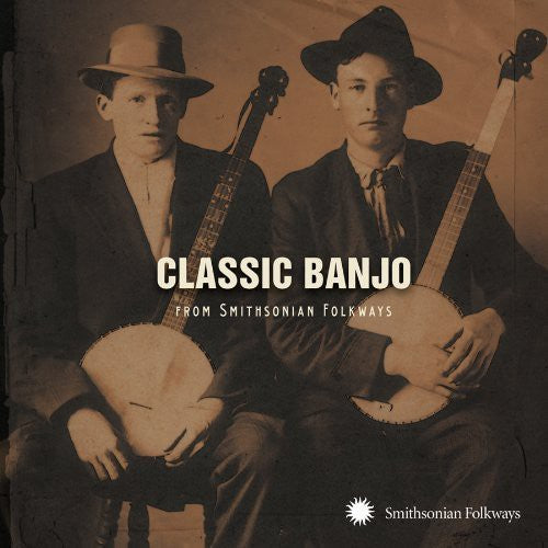 Classic Banjo from Smithsonian Folkways [CD]