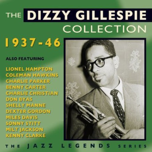 Dizzy Gillespie Collection 1937-46 [CD]