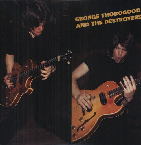 George Thorogood & The Destroyers [Vinyl]