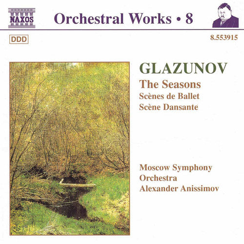 Seasons / Scenes de Ballet / Scene Dansante [CD]