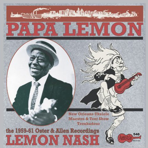 Papa Lemon: New Orleans Ukulele Maestro & Tent [CD]