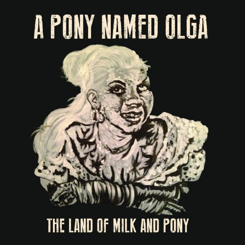 Land of Milk & Pony [LP]