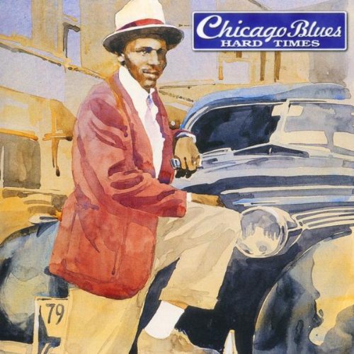 Chicago Blues Hard Times [CD]