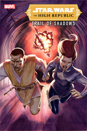 Star Wars The High Republic Trail Of Shadows #5 A David Lopez Daniel Jose Older (02/09/2022) Marvel (ONLINE ORDER ONLY)
