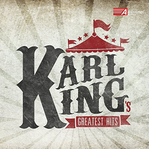 Karl King's Greatest Hits [CD]