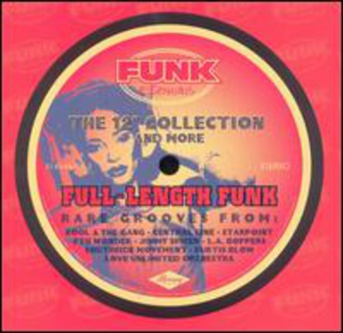 Full Length Funk: 12-Inch Collection & More / Various [CD]