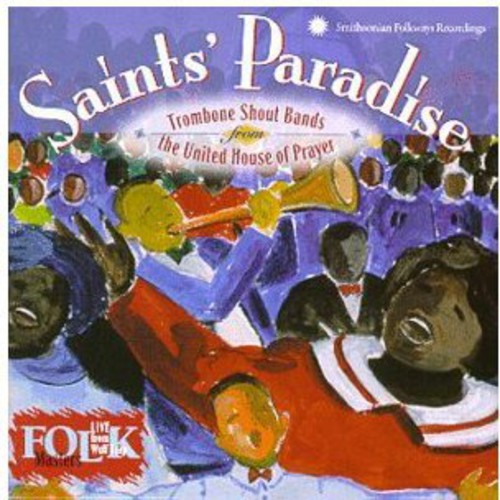 Saint's Paradise: Trombone Shout Bands [CD]