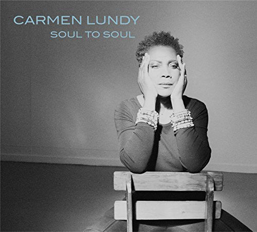 Lundy, Carmen : Soul to Soul [CD]