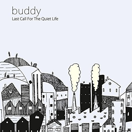 Last Call for the Quiet Life [LP]