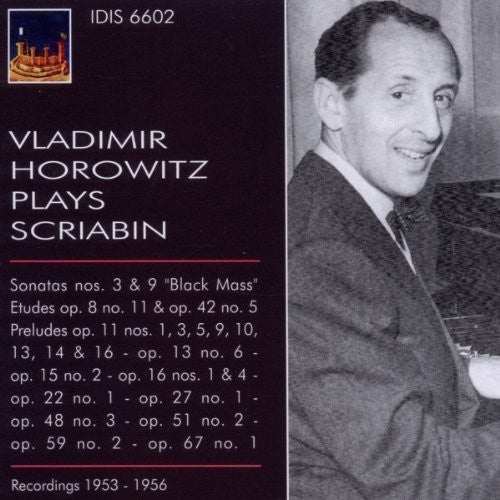 Vladimir Horowitz Plays Scriabin [CD]