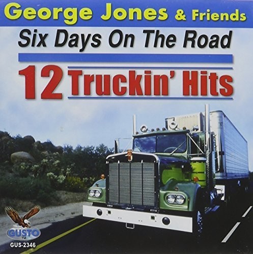 Six Days on the Road: 12 Truckin Hits [CD]