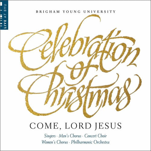 Celebration of Christmas: Come [CD]