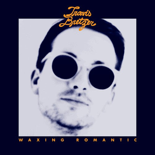 Waxing Romantic [Vinyl]