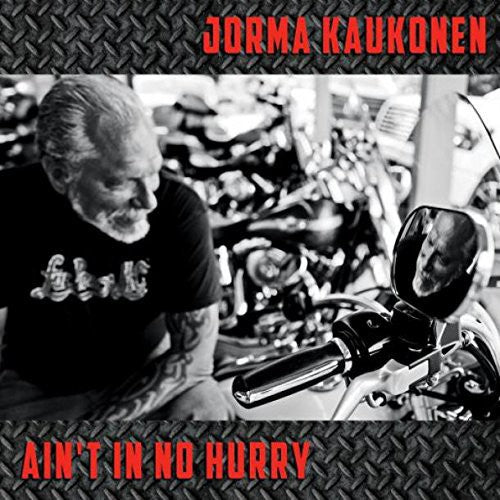 Ain't in No Hurry [CD]