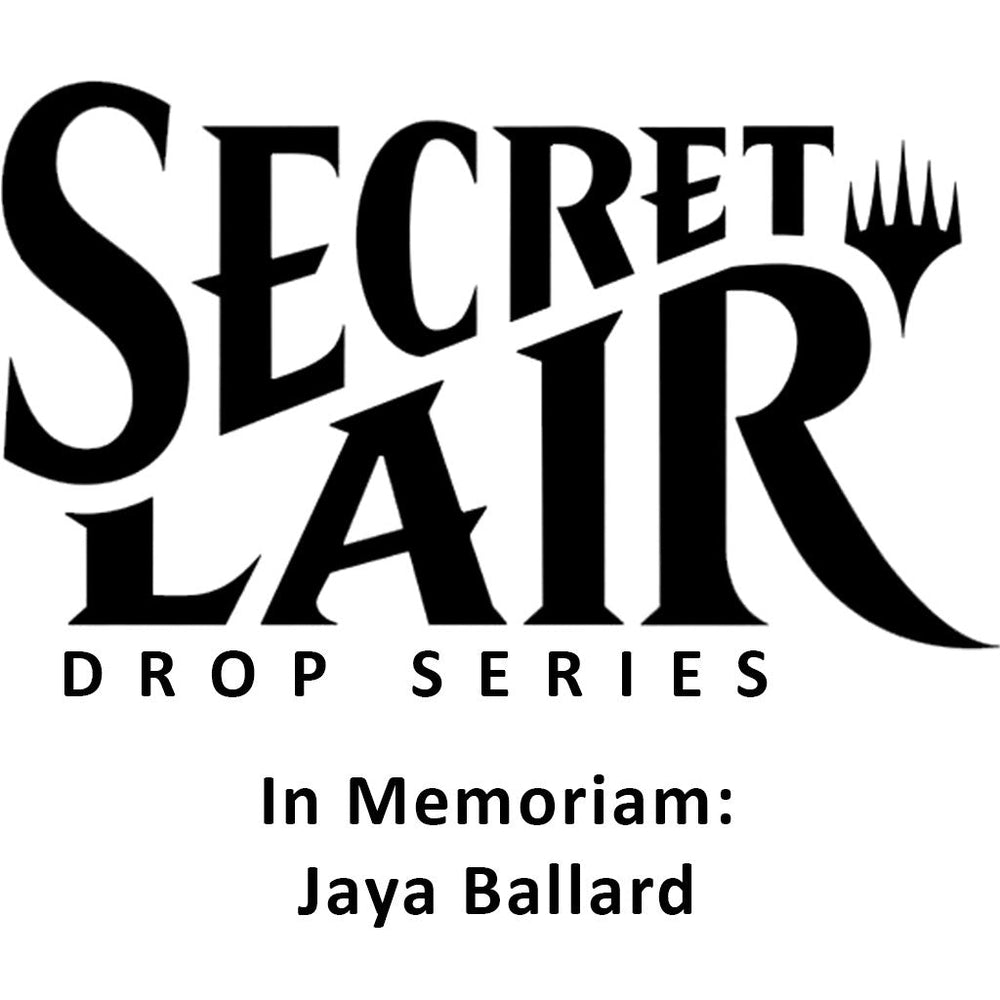 Secret Lair Drop: In Memoriam: Jaya Ballard - Non-Foil Edition [SLD] (ONLINE ORDER ONLY)