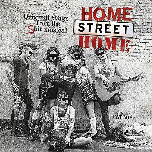 Home Street Home: Original Songs From The Shit Musical [CD]