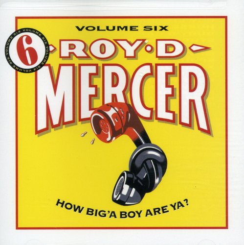 How Big'a Boy Are Ya 6 [CD]