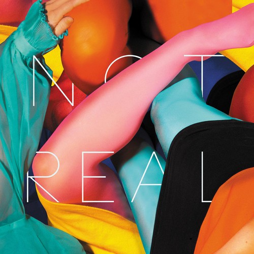 Not Real [Vinyl]