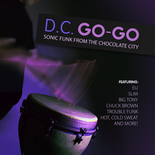 D.C. Go-Go: Sonic Funk from Chocolate City [CD]