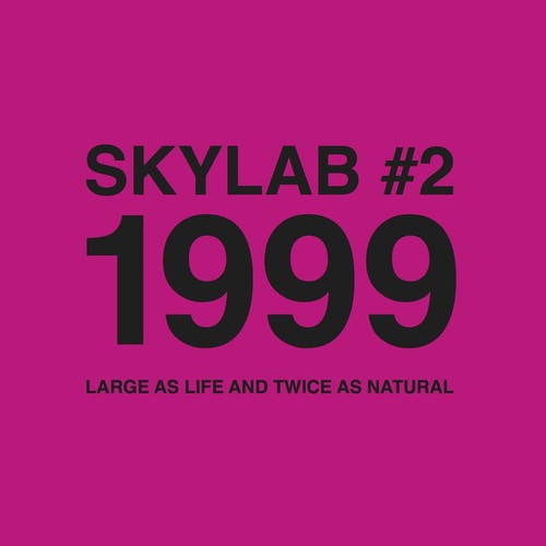 Skylab #2 1999 (Large As Life and Twice As Natural) [CD]