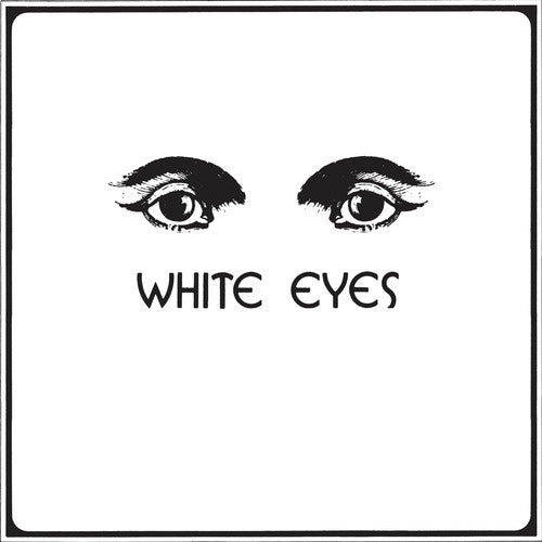 White Eyes [Vinyl]