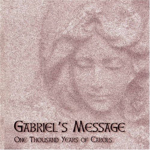 Gabriel's Message: One Thousand Years Carols / Various [CD]