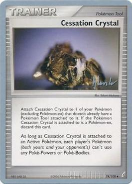 Cessation Crystal (74/100) (Empotech - Dylan Lefavour) [World Championships 2008] (Online Only)