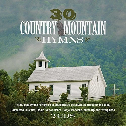 30 Country Mountain Hymns [CD]